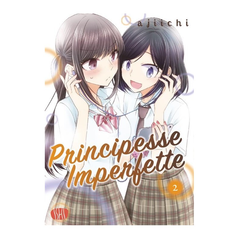 ISHI PUBLISHING - PRINCIPESSE IMPERFETTE VOL.2